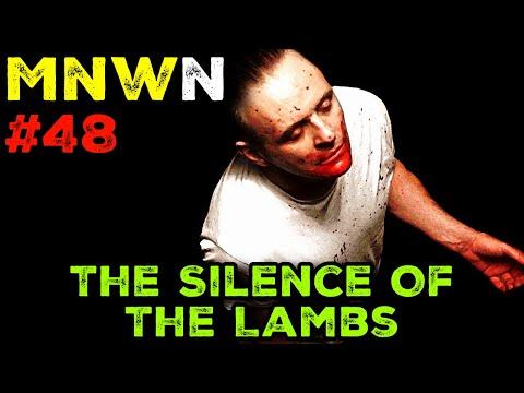 MNWN (#48) - THE SILENCE OF THE LAMBS (1991)