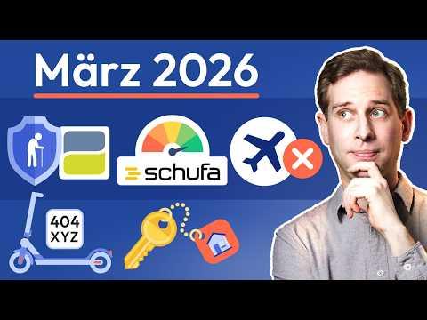 DAS ändert sich im März 2026: Rente, Schufa, Fristen & mehr! | Finanzfluss