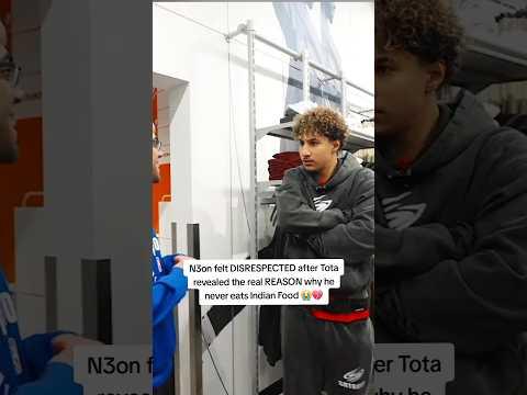 N3on felt DISRESPECTED after Tota revealed the real REASON why he never eats Indian Food 😭💔 #n3on