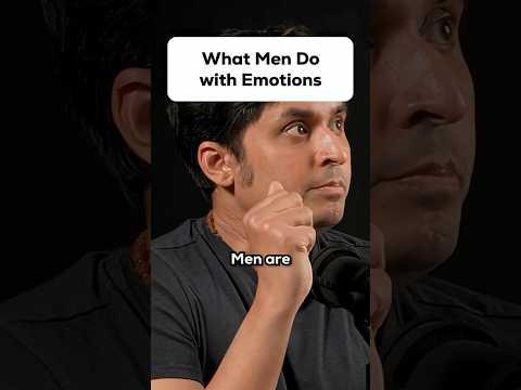 What Men Do with Emotions @hubermanlab