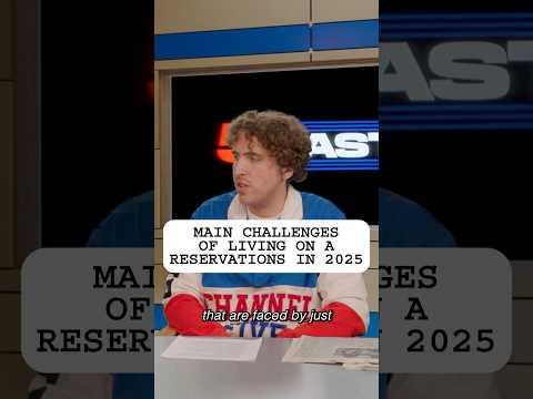 Main challenges living on a reservation