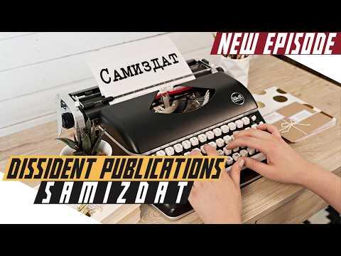 How Soviet Citizens Escaped Censorship: Samizdat