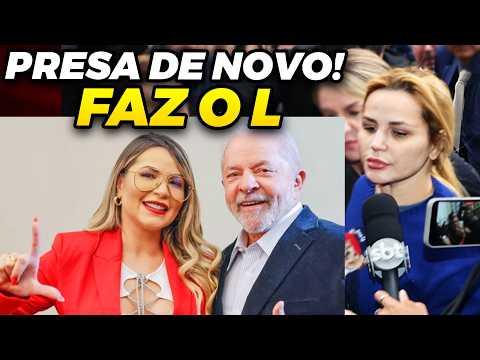 PRESA DE NOVO: A RELAÇÃO DE DEOLANE COM LULA