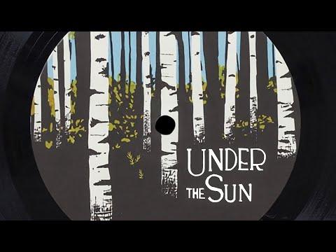 Under The Sun - Lyric Video