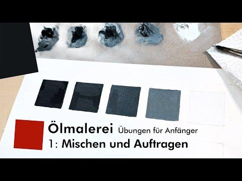 Ölmalerei – Einfache Übungen – 1: Mischen und Auftragen