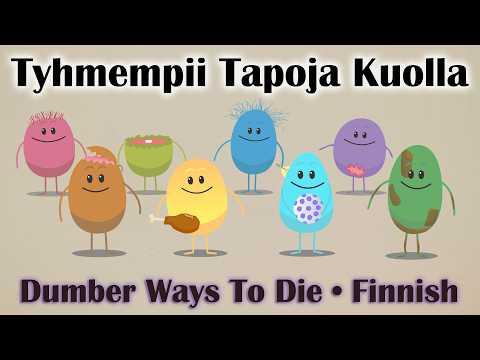 Dumber Ways To Die/Tyhmempii Tapoja Kuolla (Finnish)
