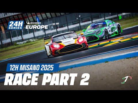 Michelin 12H MISANO 2025 - Race Part 2