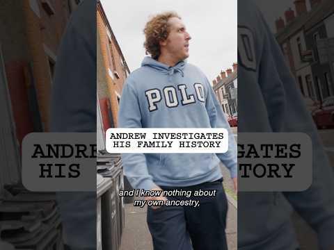 Andrew investigates his family history