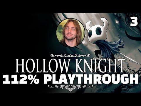 112%'ING HOLLOW KNIGHT BEFORE SILKSONG DROPS | Part 3