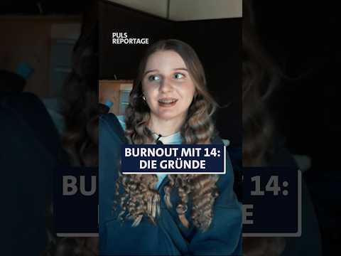 Burnout mit 14: Schülerin Hannah hat genau das erlebt ❤️‍🩹