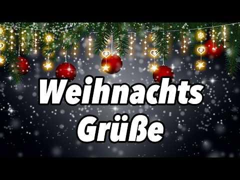Weihnachtsgrüße & Weihnachtswünsche🎄🎅Grußvideo für Whatsapp zum versenden & teilen🔥