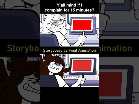 Storyboard vs Animation: me complaining for 15 mins (shot 13)