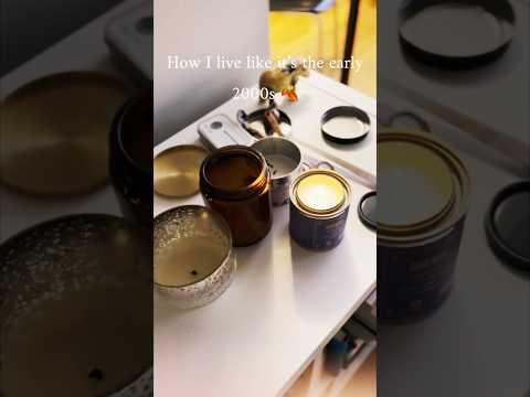 Living like it’s the early 2000s