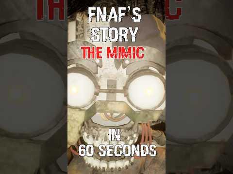FNAF: The Mimic in 60 SECONDS #shorts
