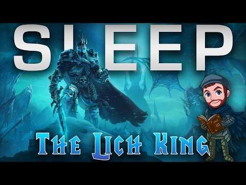 WoW Lore To Sleep To ▶ Arthas, Ner'zhul & The Scourge - The Complete Story of the Lich King (No AI)