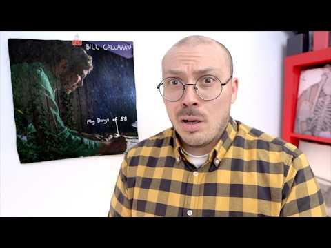 Bill Callahan - My Days of 58 ALBUM REVIEW