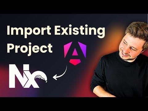 Import Any Existing App into Nx Workspace (angular.json migration covered)