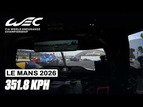 Ride Onboard for the Top Speed at Le Mans - 351.8 KPH | 24 Hours of Le Mans 2026 | FIA WEC