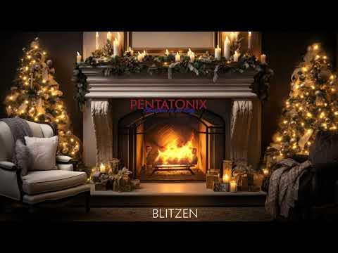 Pentatonix – Blitzen (Yule Log Audio)