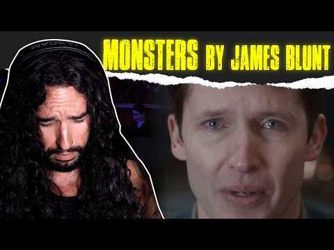 I Wasn't Ready For This.  Metal Singer Hears James Blunt's "Monsters" For The First Time