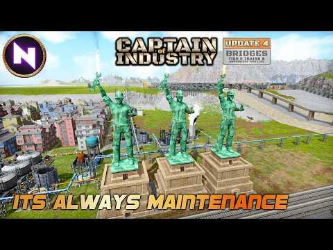 How to Avoid Running OUT OF MAINTENANCE when Teching Up | 13 | CAPTAIN OF INDUSTRY - Update 4