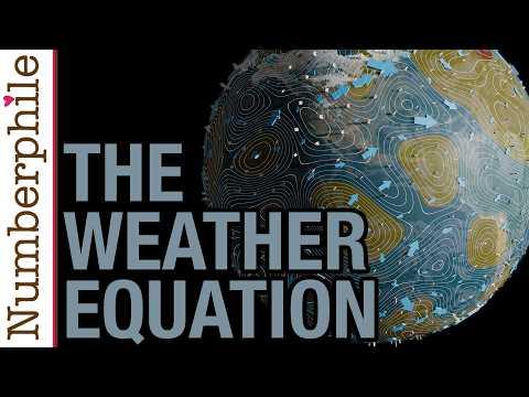 The Weather Equation - Numberphile