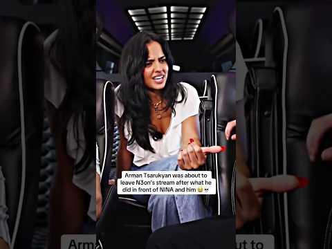 Arman Tsarukyan was about to leave N3on’s stream after what he did in front of NINA and him 😭💀