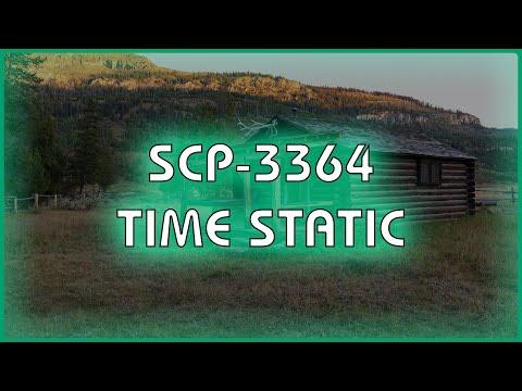 SCP 3364 - Time Static