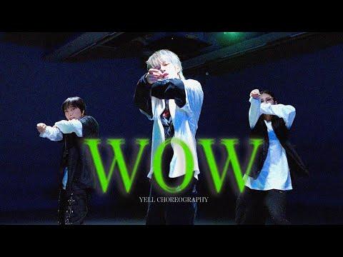 Y2- Wow / YELL Choreography