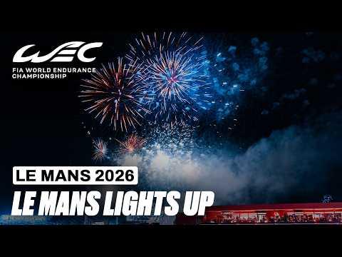Spectacular Fireworks and Drone Show Lights Up Le Mans | 24 Hours of Le Mans 2026 | FIA WEC