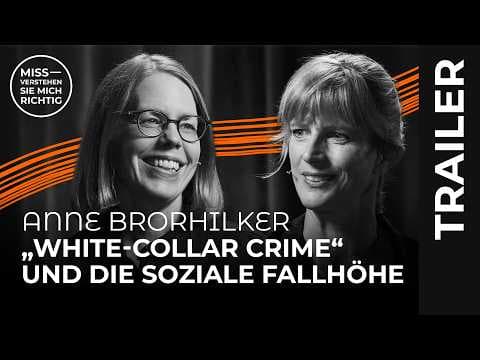 Warum werden Banker kriminell? Anne Brorhilker zu Gast bei Maja Göpel