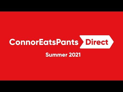 The ConnorEatsPants Direct - Summer 2021