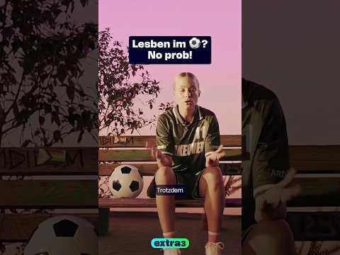 Lesben im Fußball? No Problem!