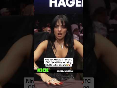 Nina got YELLED AT by UFC CEO Dana White for being RUDE to her stream 😭❤️‍🩹