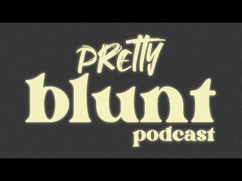 Pretty Blunt Podcast - Trailer
