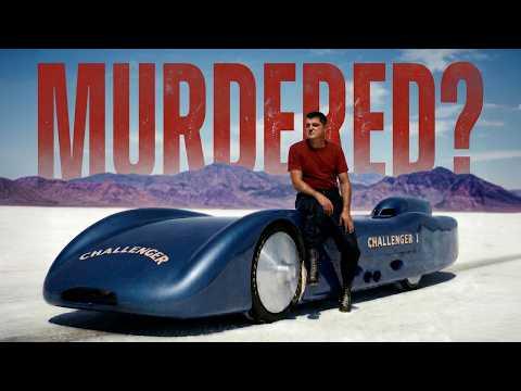 The World’s Fastest Driver Was Murdered