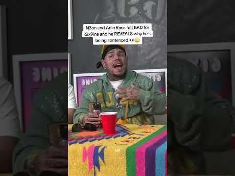 N3on and Adin Ross felt BAD for 6ix9ine after he REVEALS why he's being sentenced 👀😳