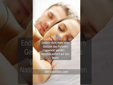 Endlich nicht mehr vom Gestank des Partners geweckt werden: Nasopax kommt auf den Markt
