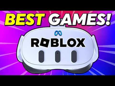 15 Best Roblox VR Games on Meta Quest 3 (2025)