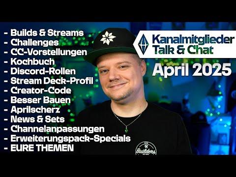 Live Kanalmitglieder Talk & Chat April 2025 | Rückblick, Aktuelles, Ausblick, Hinter den Kulissen