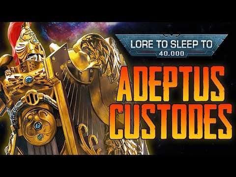 Adeptus Custodes: The Emperor's Immortal Guard | Warhammer 40k Lore to Fall Asleep To (No AI)