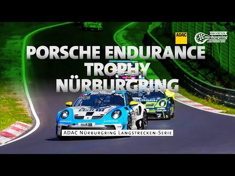 Recap Porsche Endurance Trophy Nürburgring 2025 season