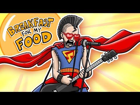 Breakfast For My Food - Superman HISHE Song