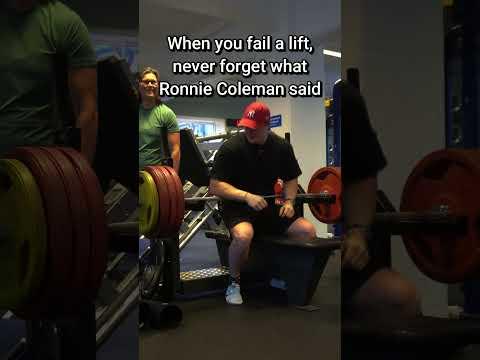 Never Forget What Ronnie Coleman Said...