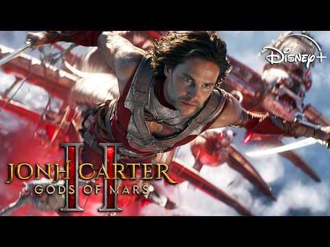 JOHN CARTER 2: Gods Of Mars (2026) With Lynn Collins & Taylor Kitsch