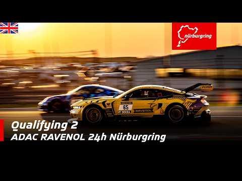 ADAC RAVENOL 24h Nürburgring | Q2 | English