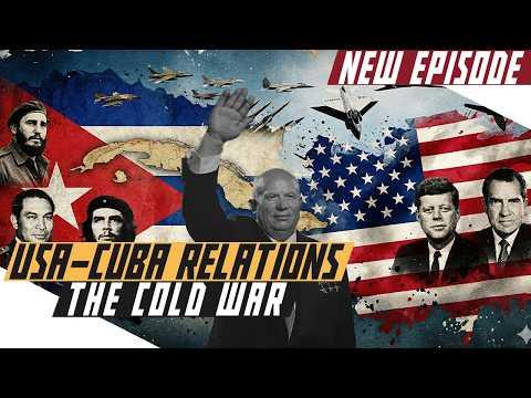 US-Cuban Relations During the Cold War