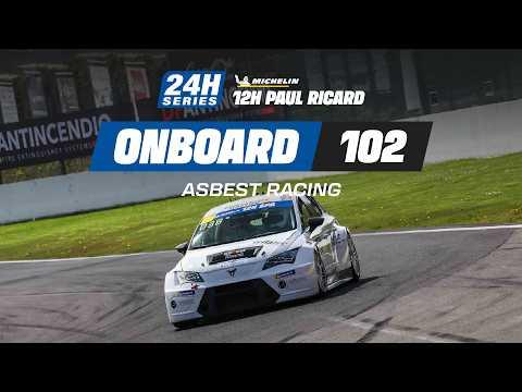 Onboard | Race | Part 2 - 12H PAUL RICARD 2026 - #102 asBest Racing