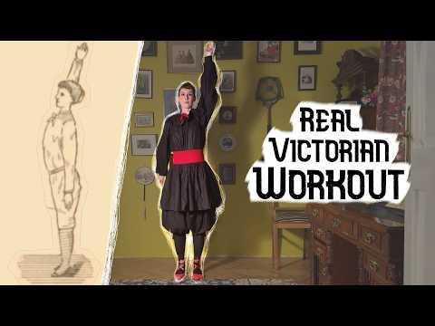 Victorian 20-Minute Workout (Real Victorian Exercises)