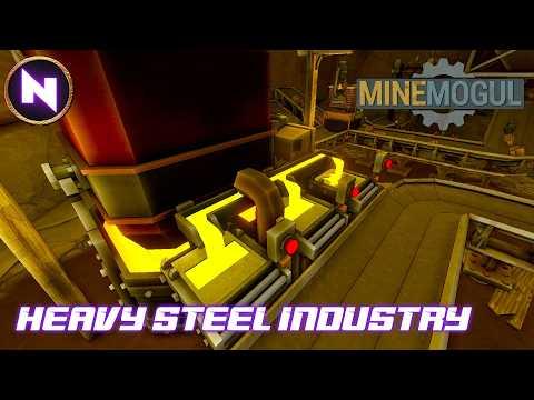 STEEL CASTING & ROD EXTRUDING in MineMogul | 03 | Age of Steel Update | Lets Play